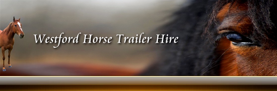 www.westfordhorsetrailerhire.com  www.westfordhorsetrailerhire.co.uk